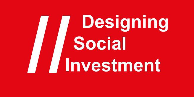 Designing Social Investment