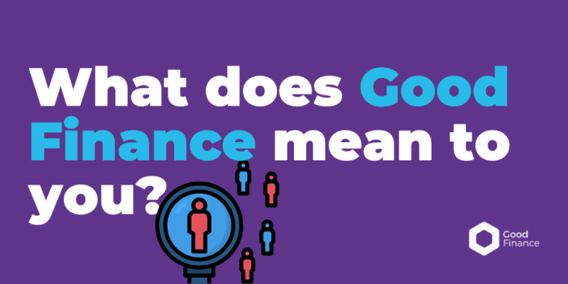 What does good finance mean to you