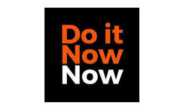 Do it Now Now 