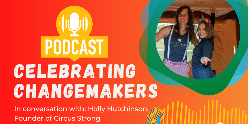 Celebrating Changemakers - Holly Hutchinson 
