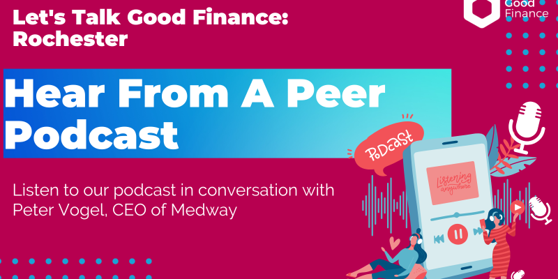 Let's Talk Good Finance: Rochester: Hear from a Peer Podcast
