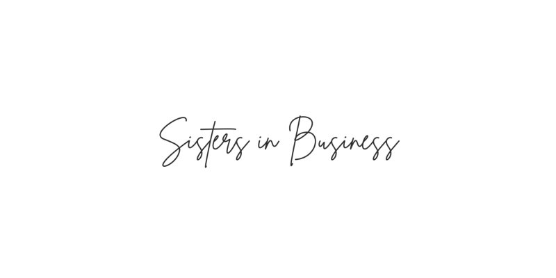 Sisters in Business