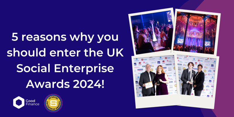5 reasons why you should enter the UK social enterprise awards 2024!