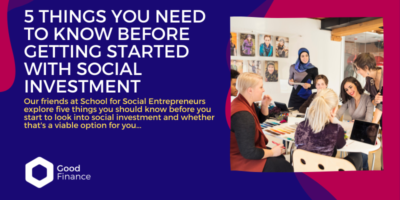 5 Things you need to know before getting started with social investment 