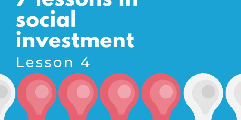 7 lessons in social investment lesson 4