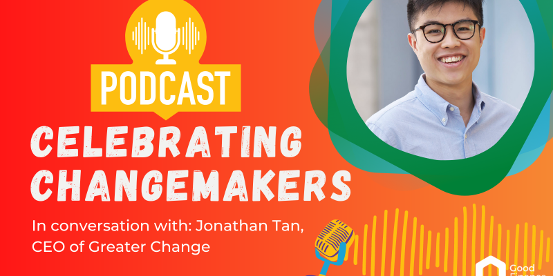 Celebrating Changemakers - Jonathan Tan 