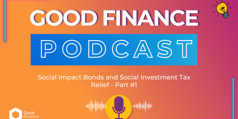 Good Finance Podcast - SIB and SITR Part #1